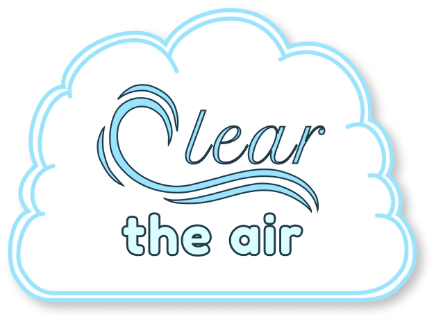 Clear the Air logo: fluffy white cloud with a light blue outline. Inside the cloud, light blue text reads 'Clear the air'.